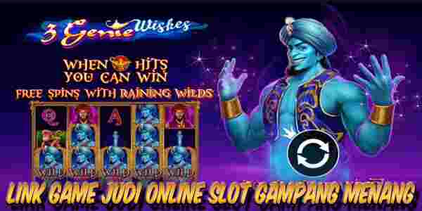 Link Slot Game Judi Online Gacor Terpercaya Gampang Menang 3 Genie Wishes